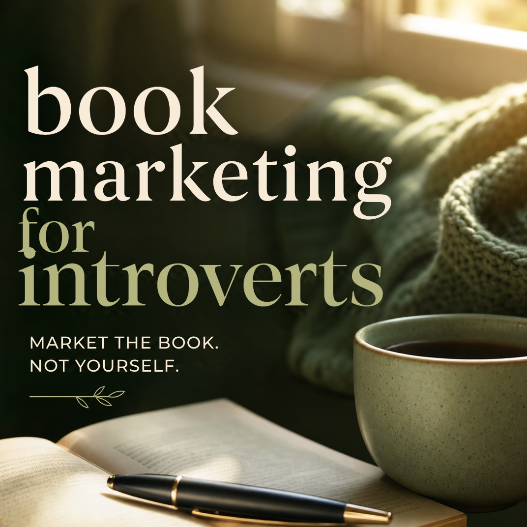 Book marketing for introverts graphic featuring an open book, coffee, and the message “Market the book. Not yourself.
